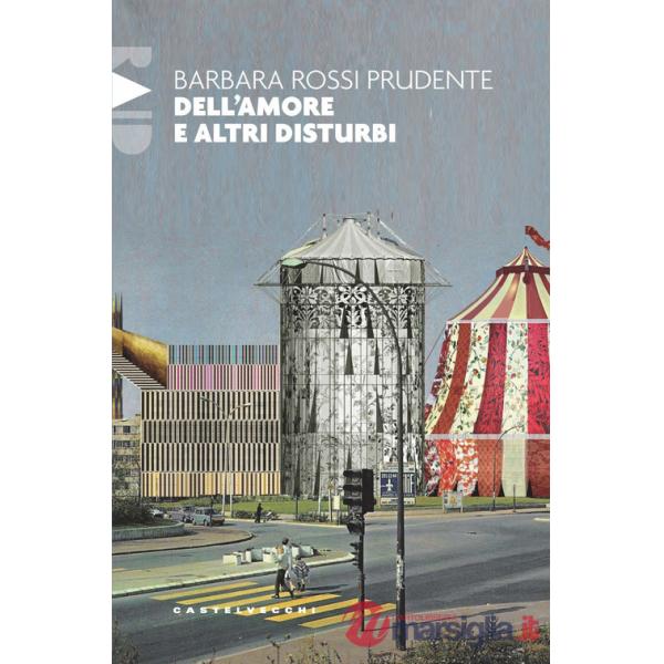 Dell'amore e altri disturbi