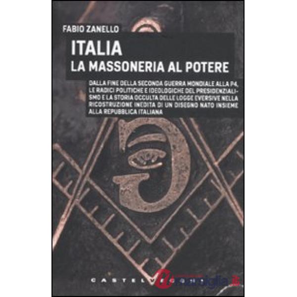 Italia. La massoneria al potere