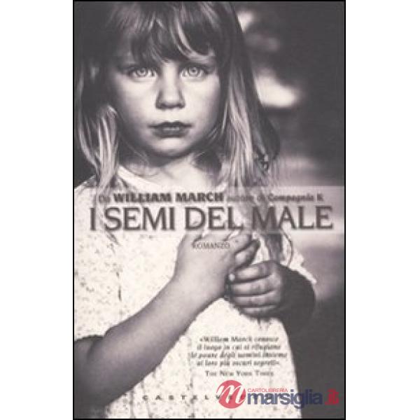 Semi del male (I)