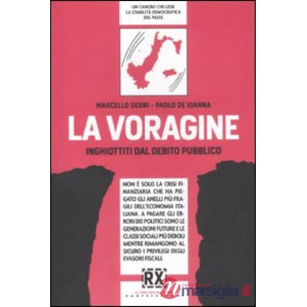 Voragine. Inghiottiti dal debito pubblico (La)