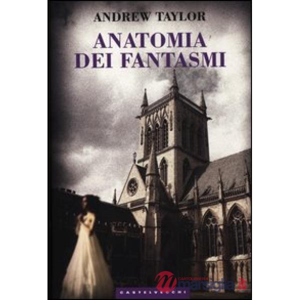 Anatomia dei fantasmi