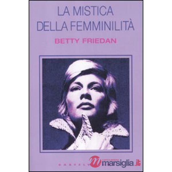 Mistica della femminilità (La)