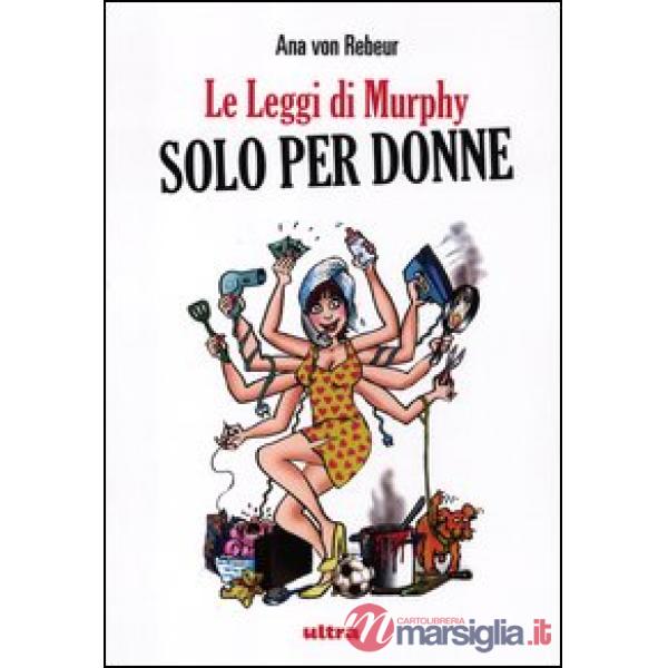 Leggi di Murphy solo per donne (Le)