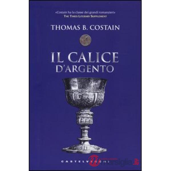 Calice d'argento (Il)