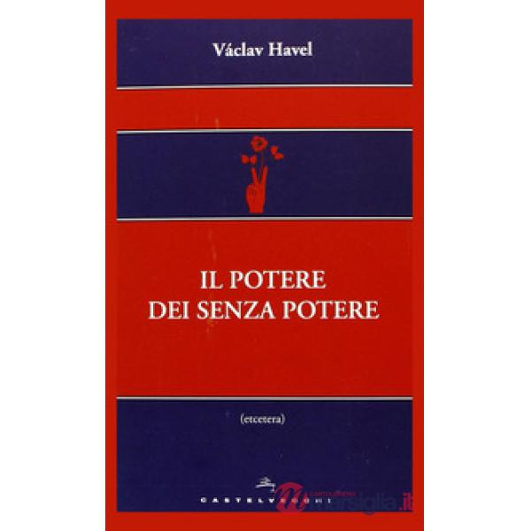 Potere dei senza potere (Il)