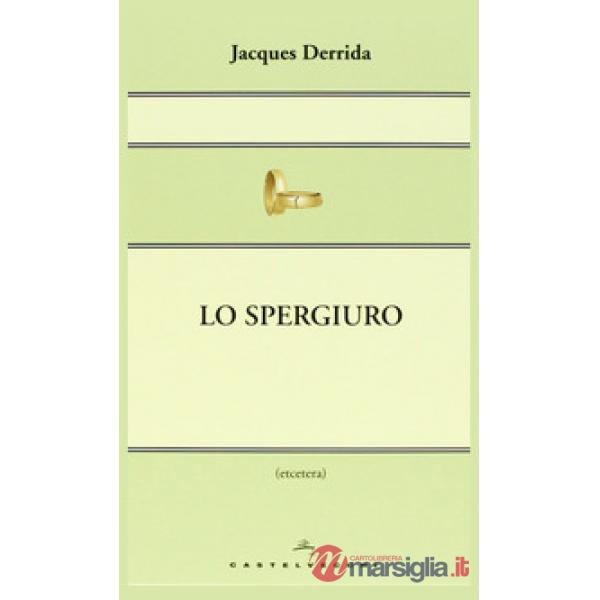 Spergiuro. Il tempo dei rinnegati (Lo)