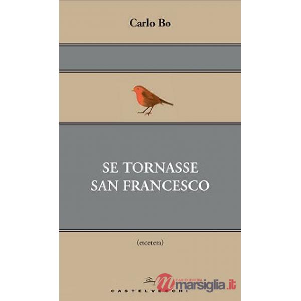 Se tornasse san Francesco