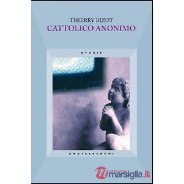 Cattolico anonimo