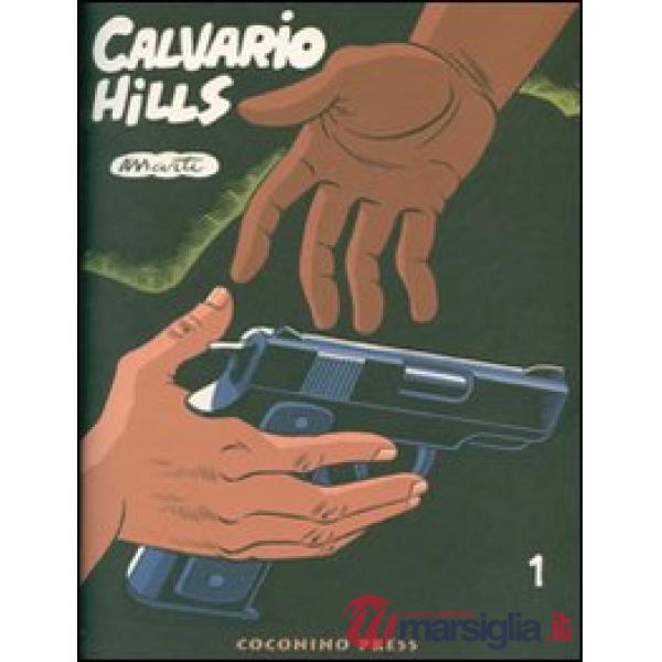 Calvario Hills. Vol. 1