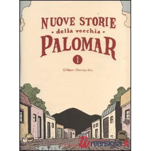 Nuove storie della vecchia Palomar. Vol. 1