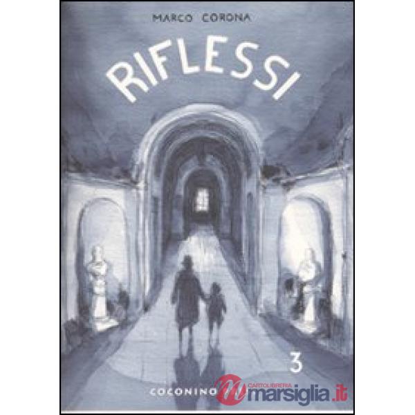 Riflessi. Vol. 3