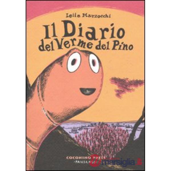 Diario del verme del pino (Il)