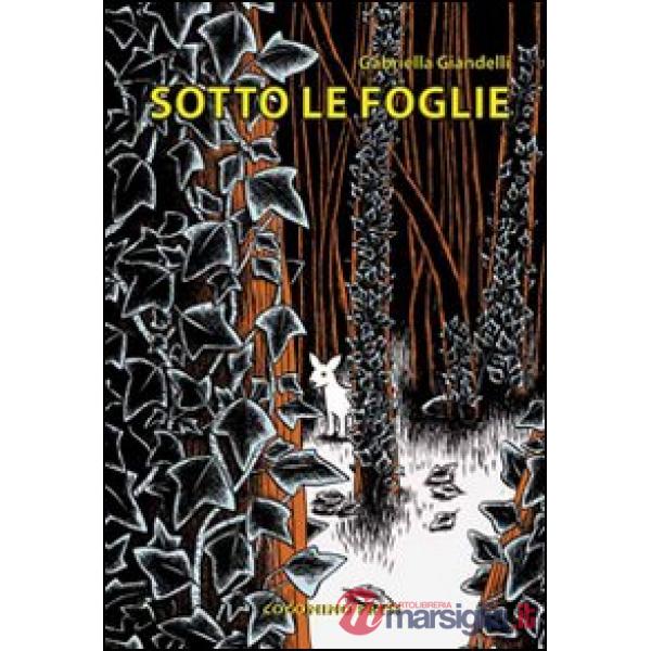 Sotto le foglie