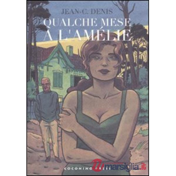 Qualche mese a L'Amelie