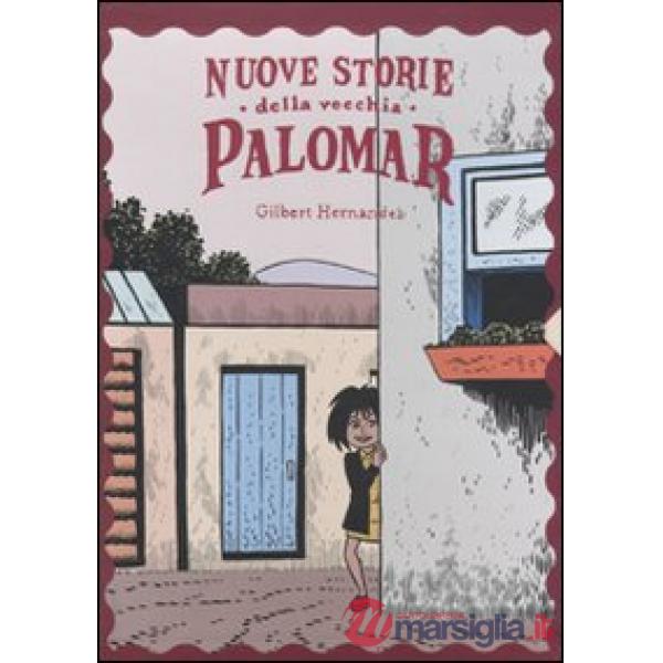 Nuove storie della vecchia Palomar
