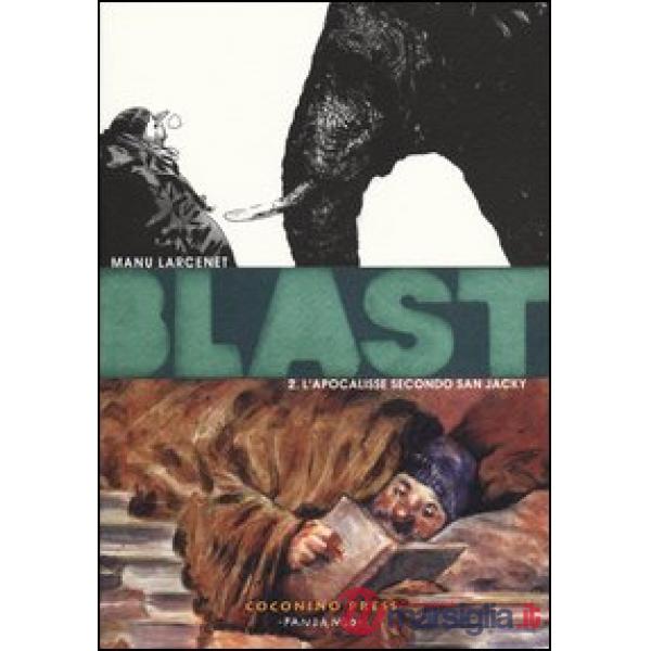 Blast. Vol. 2: L' apocalisse secondo San Jacky
