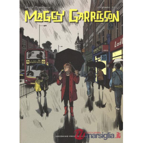 Maggy Garrisson. Vol. 1: Fai un bel sorriso, Maggy