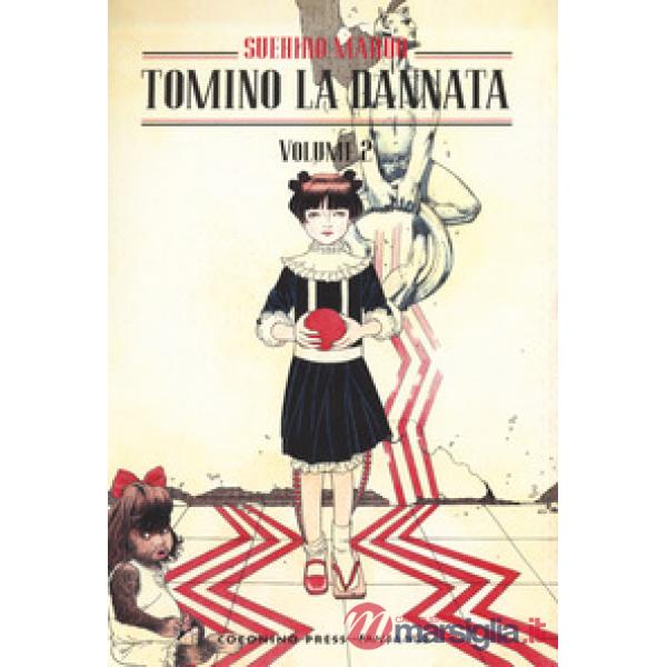 Tomino la dannata. Vol. 2