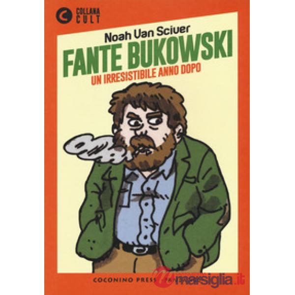 Fante Bukowski. Vol. 2