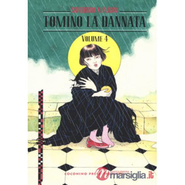 Tomino la dannata. Vol. 4