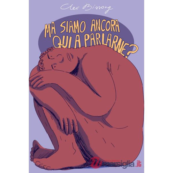 Ma siamo ancora qui a parlarne?