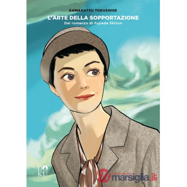 Arte della sopportazione dal romanzo di Fujieda Shizuo (L')