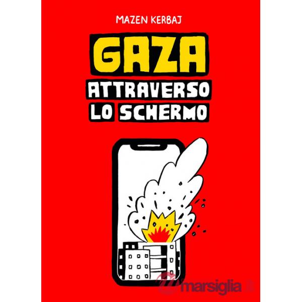 Gaza. Attraverso lo schermo