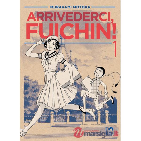 Arrivederci Fuichin!. Vol. 1