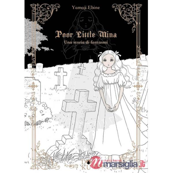 Poor little Mina. Una storia di fantasmi