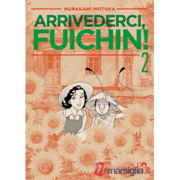 Arrivederci Fuichin!. Vol. 2
