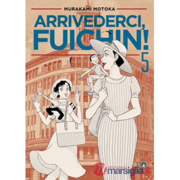 Arrivederci Fuichin!. Vol. 5