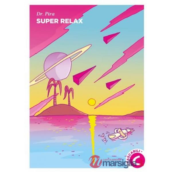 Super relax