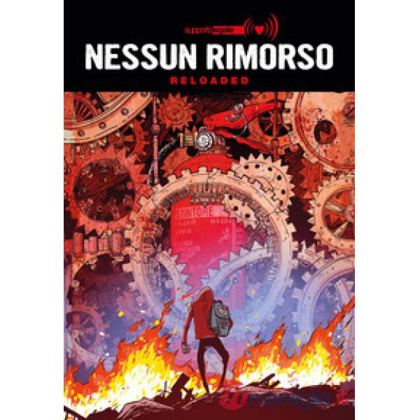 Nessun rimorso reloaded. Nuova ediz.