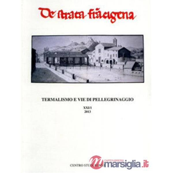Termalismo e vie di pellegrinaggio 2013