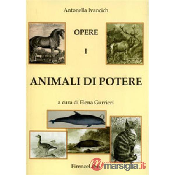 Animali di potere. Vol. 1