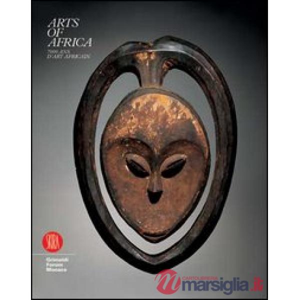 Arts of Africa. 7000 ans d'art africain. Ediz. illustrata. Vol. 1