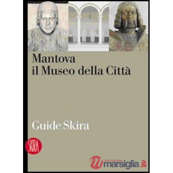 Mantova. Il museo della città