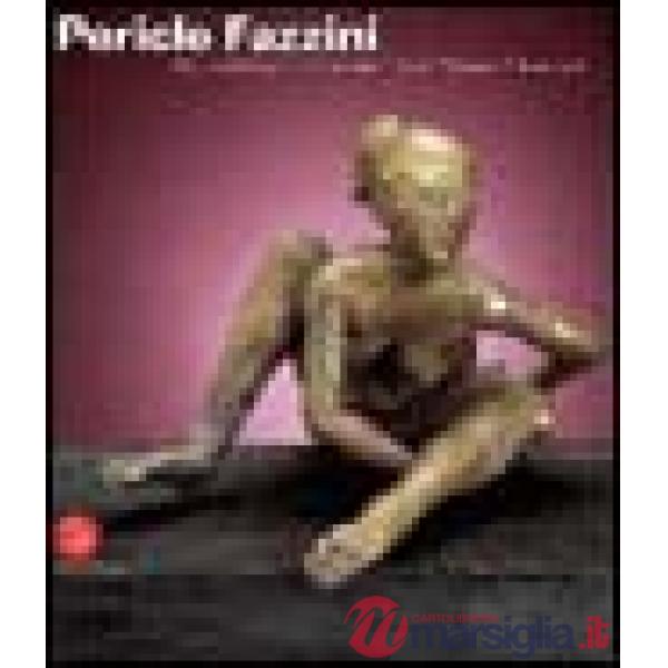 Pericle Fazzini. Opere della collezione Fondazione Cassa di Risparmio di Ascoli Piceno. Ediz. italiana e inglese