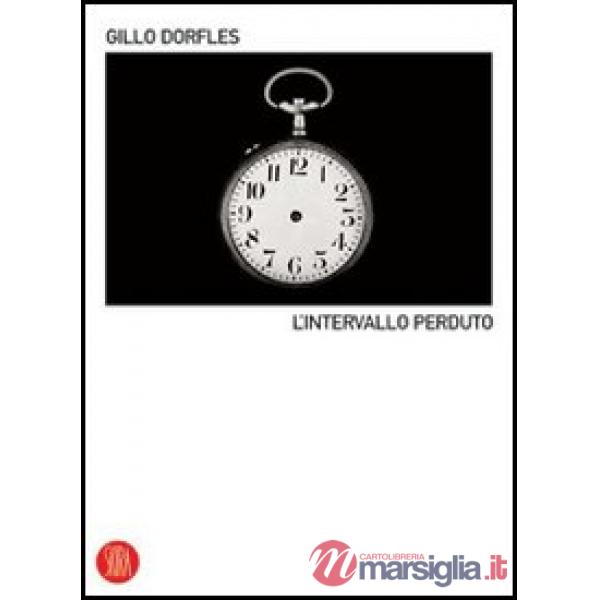 Intervallo perduto. Ediz. illustrata (L')