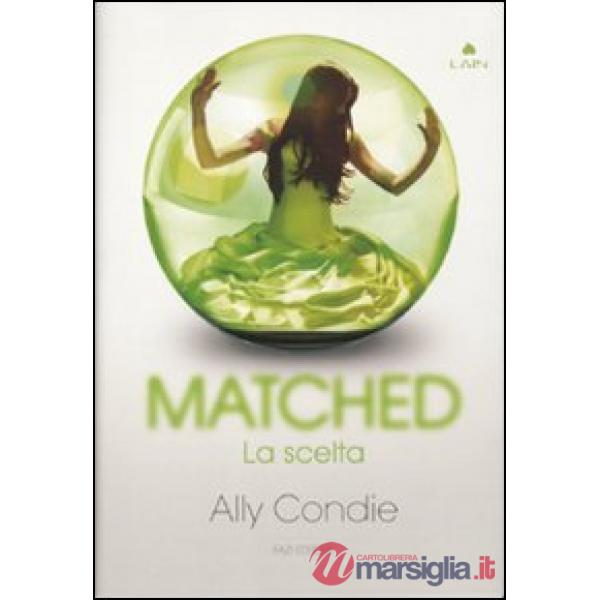 Matched. La scelta