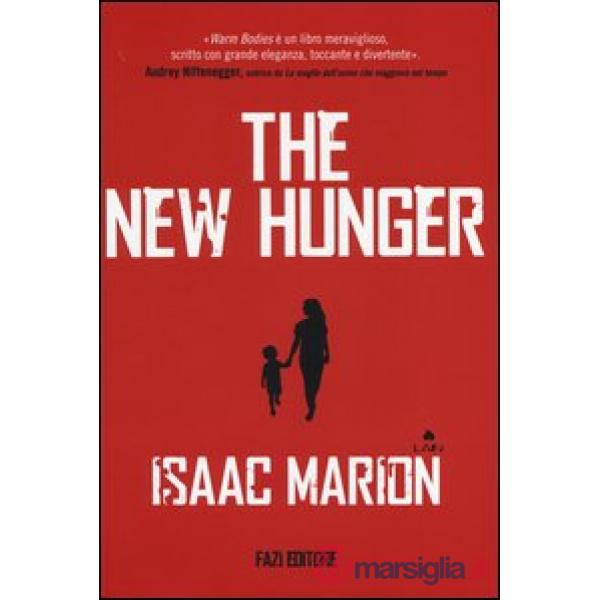 New hunger (The)