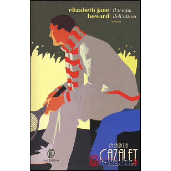 Tempo dell'attesa. La saga dei Cazalet (Il). Vol. 2