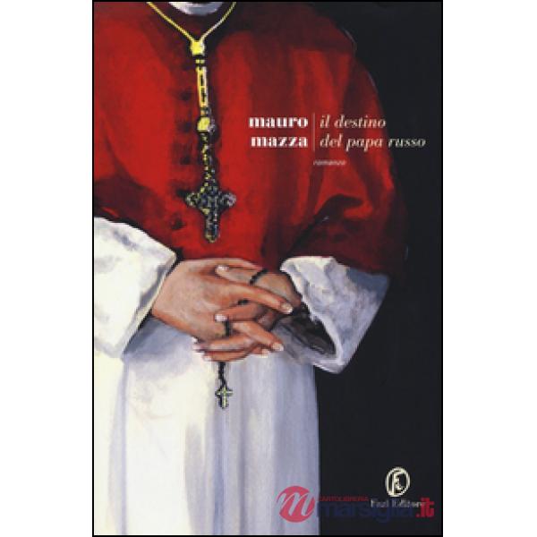 Destino del papa russo (Il)