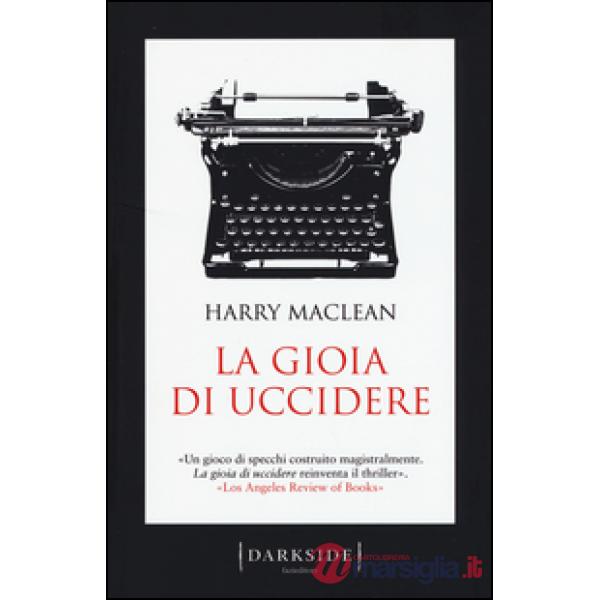 Gioia di uccidere (La)