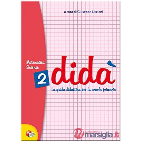 DIDA' MATEMATICA SCIENZE 2 (GUIDA DIDAT)