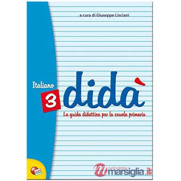 DIDA' ITALIANO 3 - GUIDA DIDATTICA