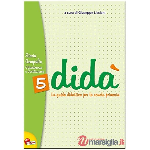 DIDA' STORIA GEOGRAFIA 5A - GUIDA