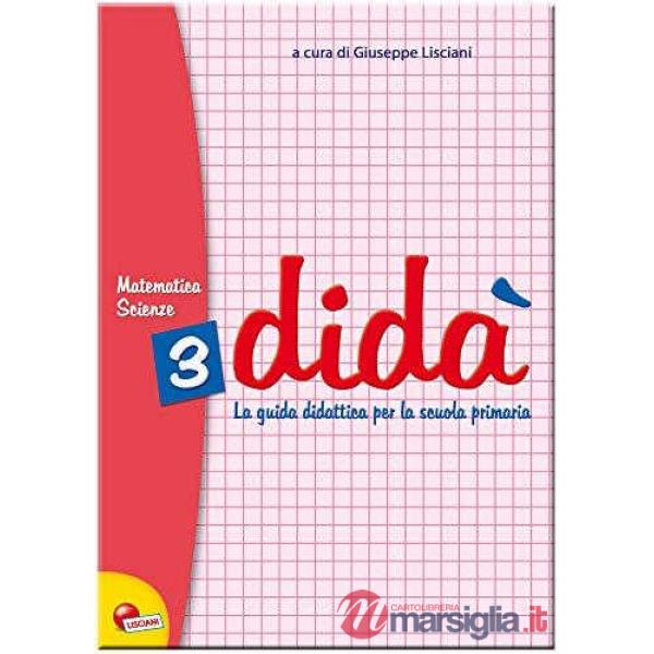 DIDA' MATEMATICA SCIENZE 3 - GUIDA