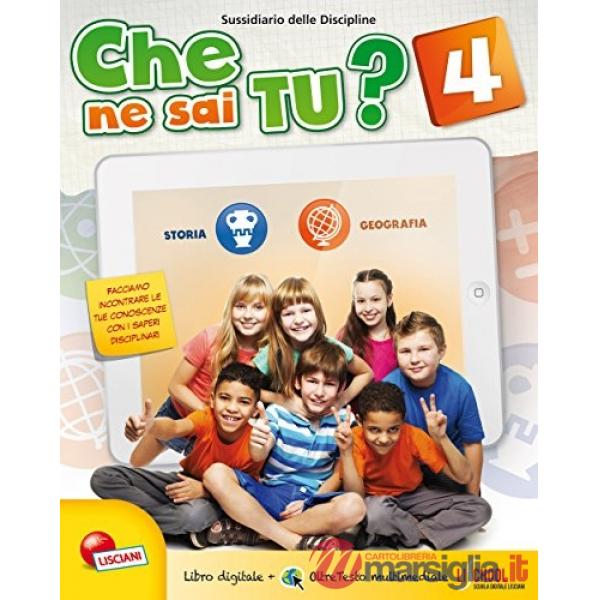 CHE NE SAI TU? 4 STORIA E GEOGRAFIA