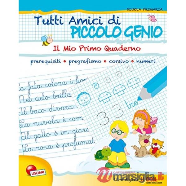 TUTTI AMICI PICCOLO GENIO PRIMO QUADERNO